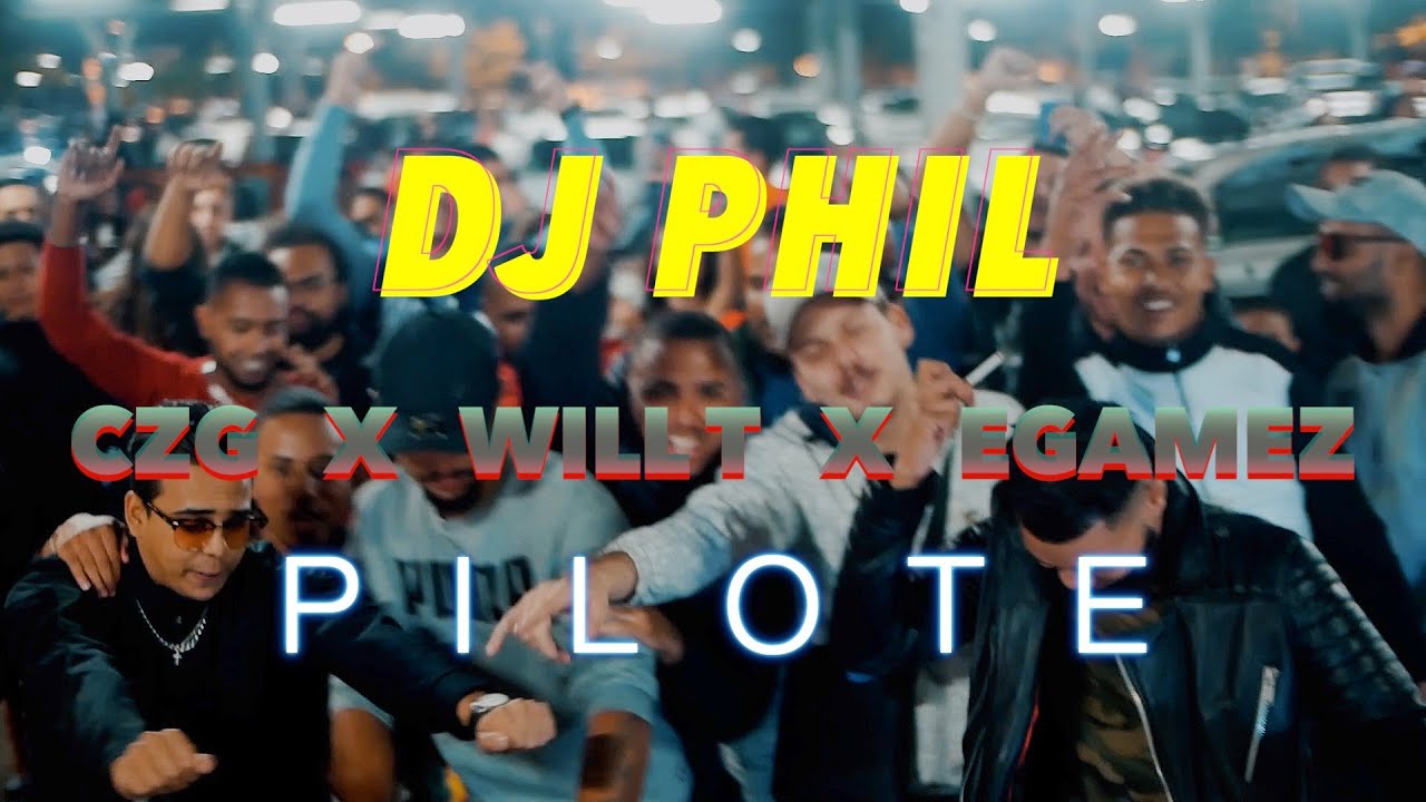 DJ Phil - PILOTE feat. CzG x Will T x Egamez