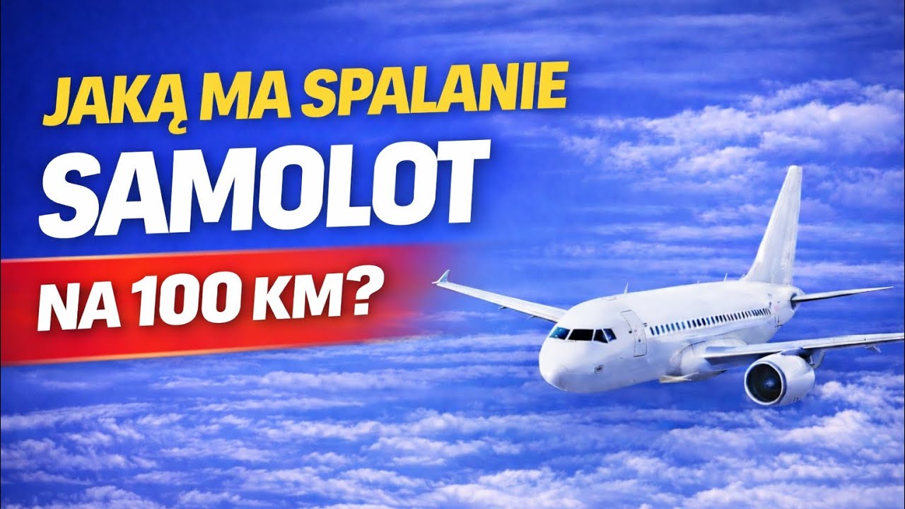 Jakie spalanie ma samolot na 100 km? To was zaskoczy
