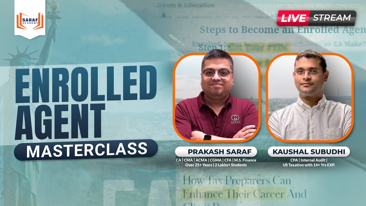 Enrolled Agent Course Masterclass | With Kaushal Subudhi | Exams | Fees | Details