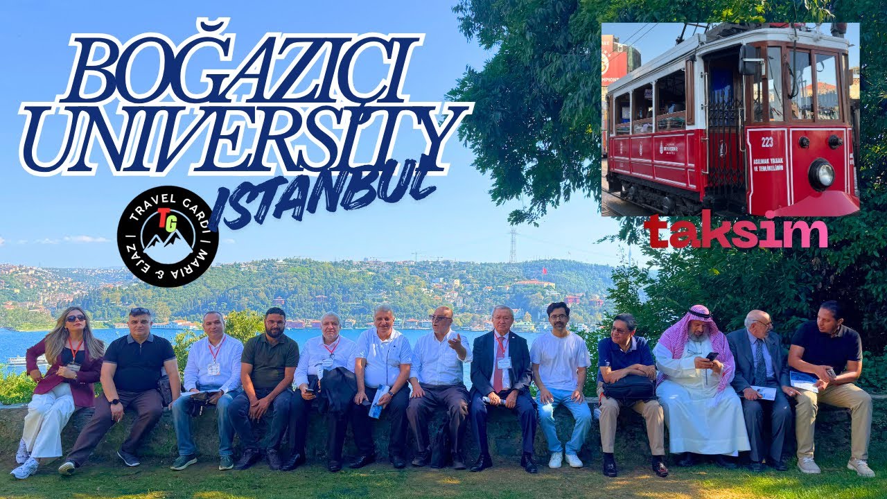 Boğaziçi University | Taksim Square | Hagia Sofia | SAHARA VUCA Workshop 2025 Participants