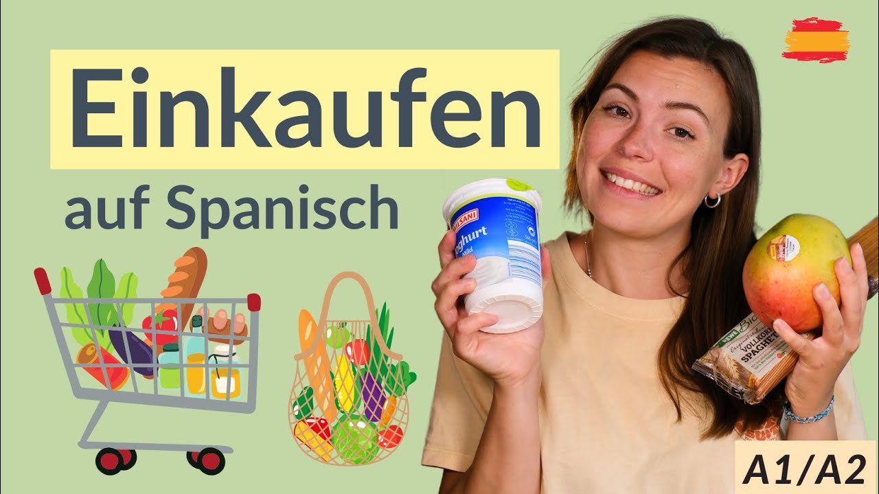 So kannst du endlich auf Spanisch EINKAUFEN | Spanisch lernen