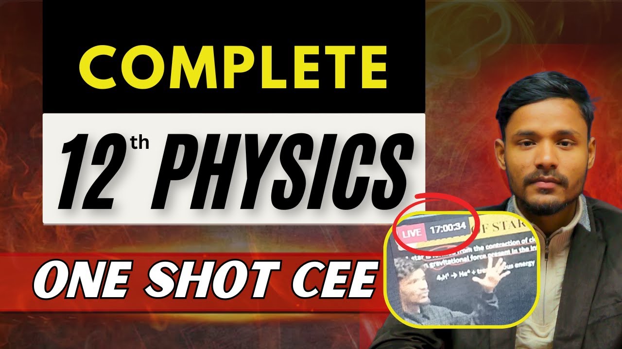 Complete Class 12th PHYSICS in 1 Shot | Concepts + Most Important Questions | CEE 2026