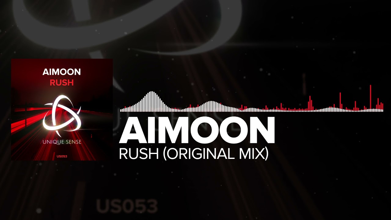 Aimoon - RUSH [Unique Sense]
