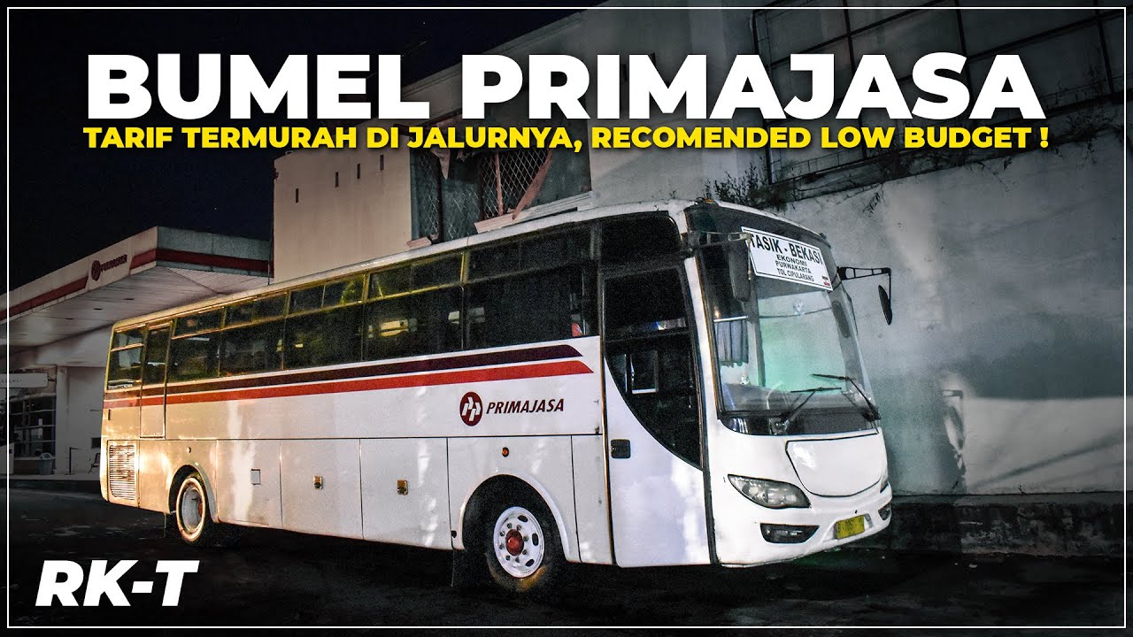TASIK - BEKASI Tiket Paling Murah ! Naik Primajasa Non AC Ekonomi