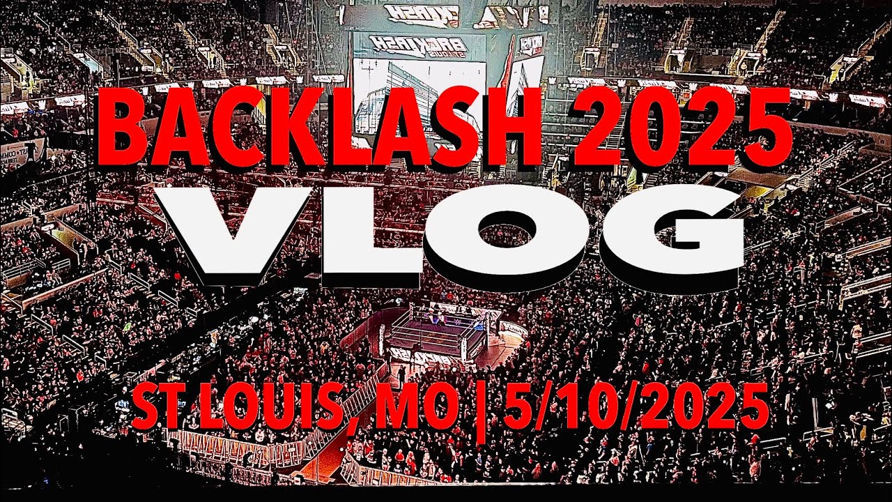 WWE Backlash 2025 Vlog | St. Louis, MO | *INSANE CROWD REACTIONS!*