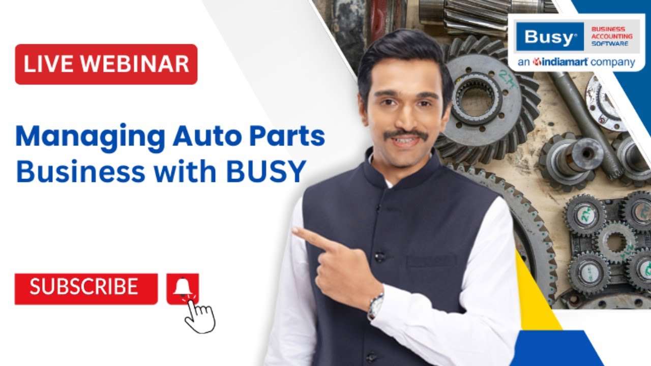 Streamline Your Auto Parts Business | Simplify Billing and Inventory with BUSY 21 | Webinar | Hindi