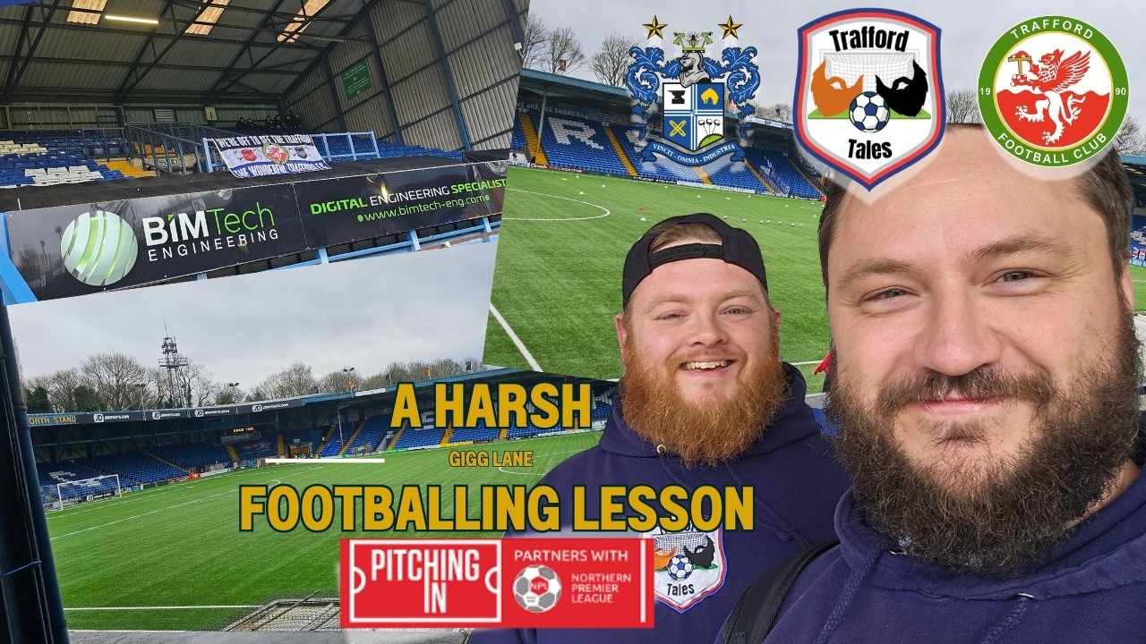 Trafford Tales | Bury FC (A) - NPL - West | A Harsh Footballing Lesson