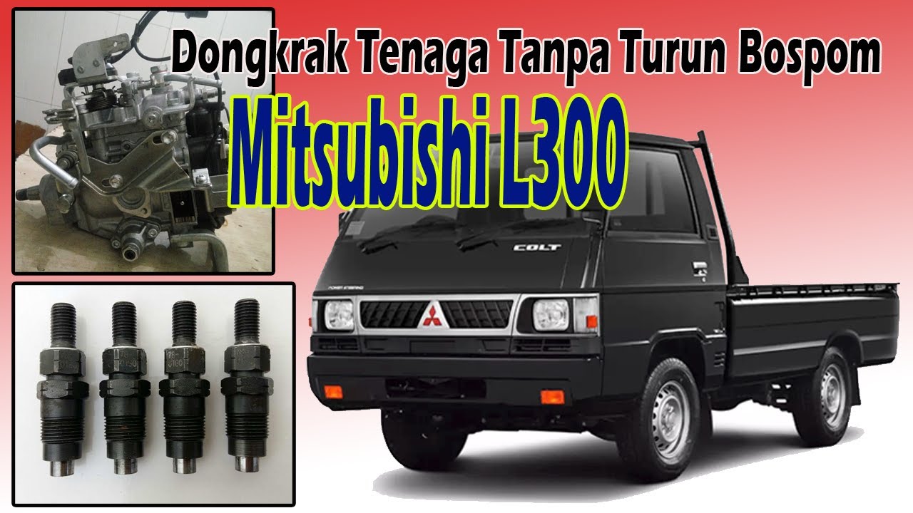Setel tenaga Mitsubishi L300 tanpa turun bospom