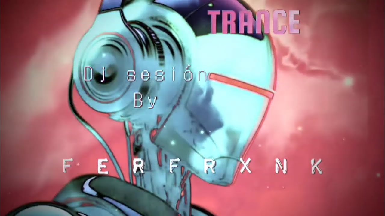 DJ Session trance by Ferfrxnk #1