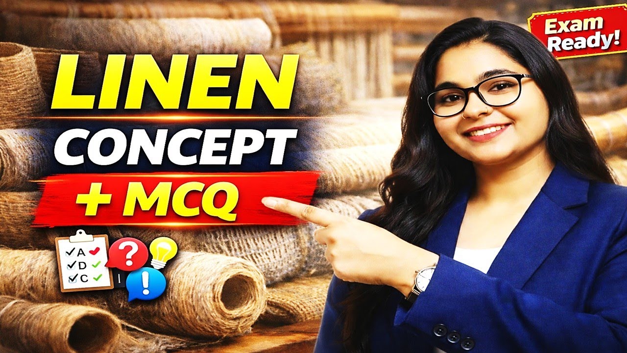 Textiles Linen Fabric (लिनन वस्त्र)| Linen Concept Explained + MCQs | TGT PGT Home Science