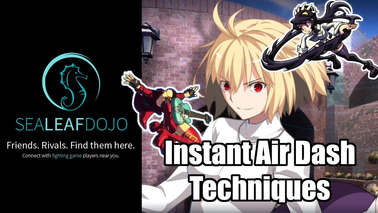 Instant Air Dash Techniques (IAD)  [Execute!]