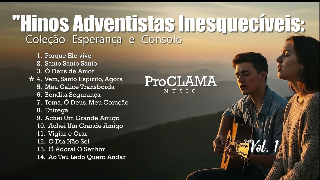 🔴 Hinos Adventistas Para Acalmar a Mente e Vencer a Ansiedade (Vol. 1) - ProCLAMA Louvor ✨