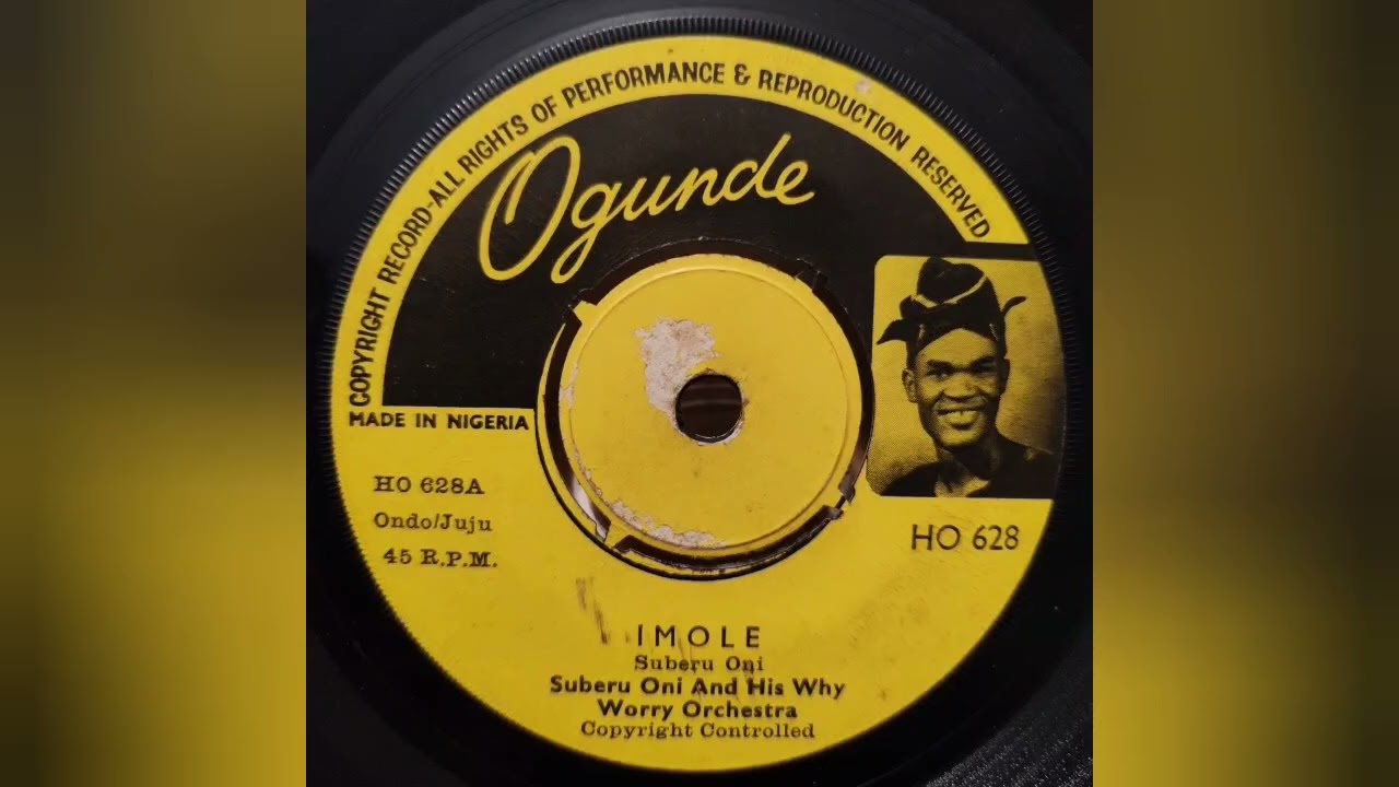 Suberu Oni & His Why Worry Orchestra - Imole - Ogunde - Ondo Juju