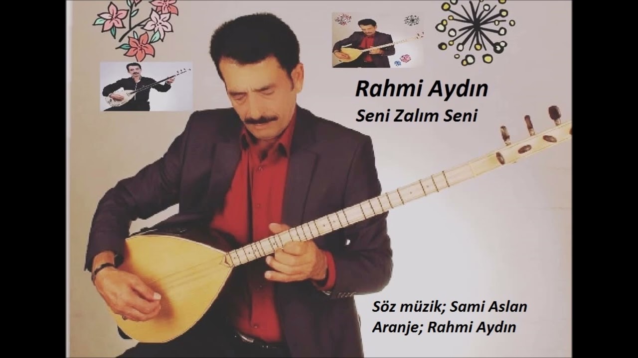 Rahmi Aydın _ Seni Zalim Seni