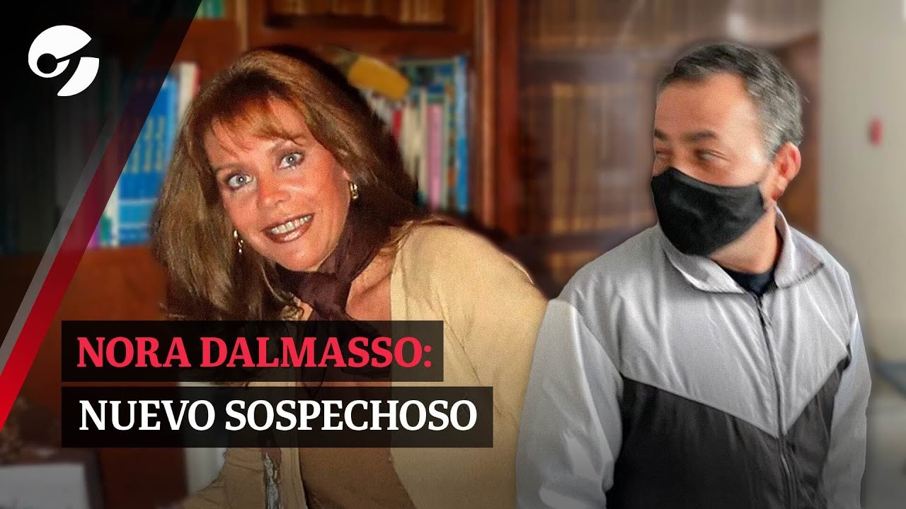 NORA DALMASSO: Quién es el nuevo sospechoso y el perito que anticipó lo que venía