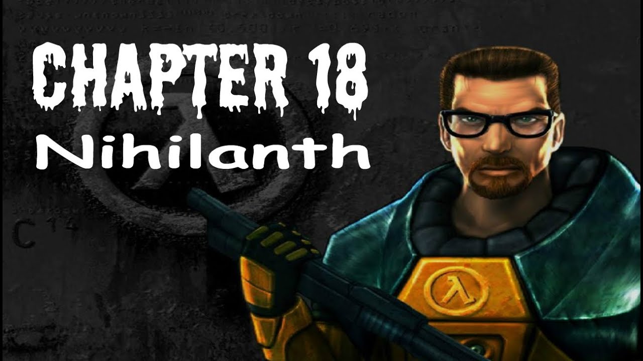 Half-Life (100%) Walkthrough (Chapter 18: Nihilanth)