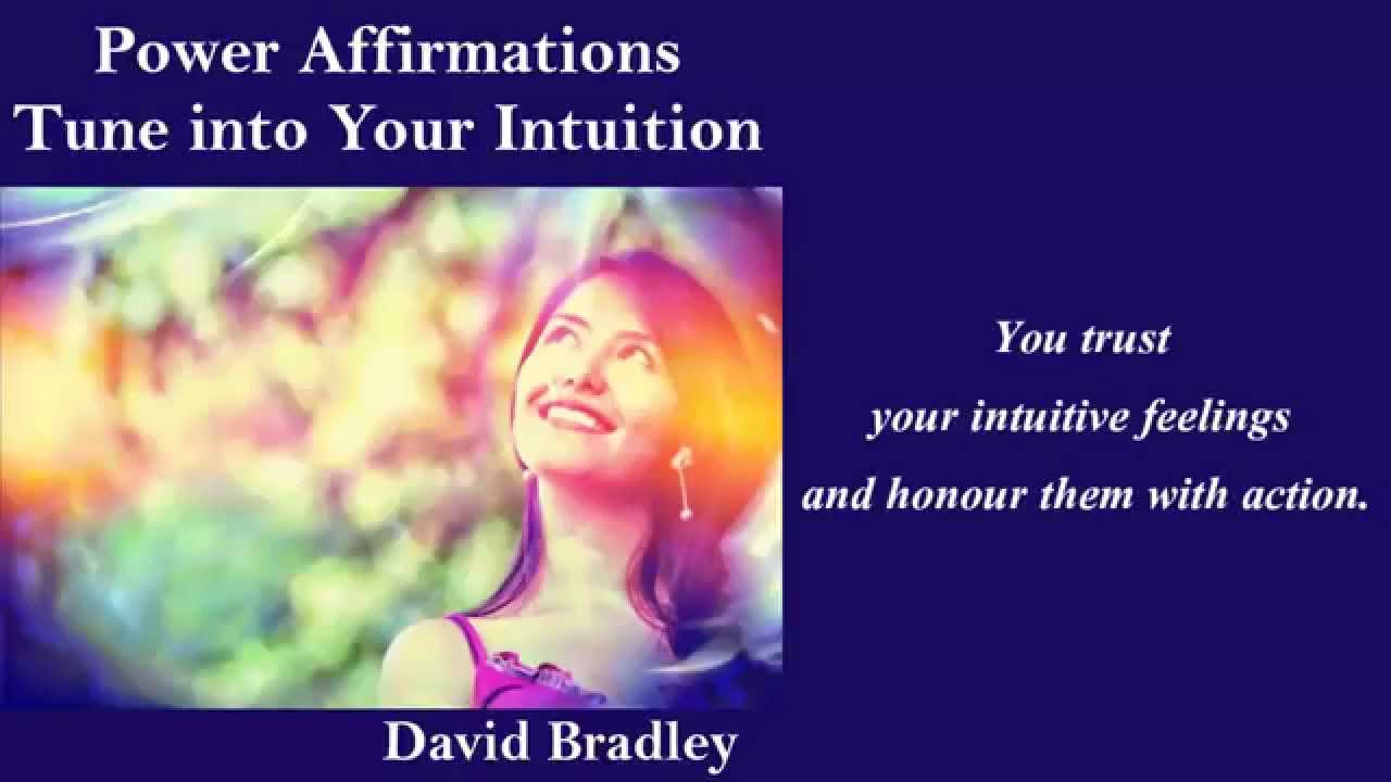 Power Affirmations Tune into Your Intuition