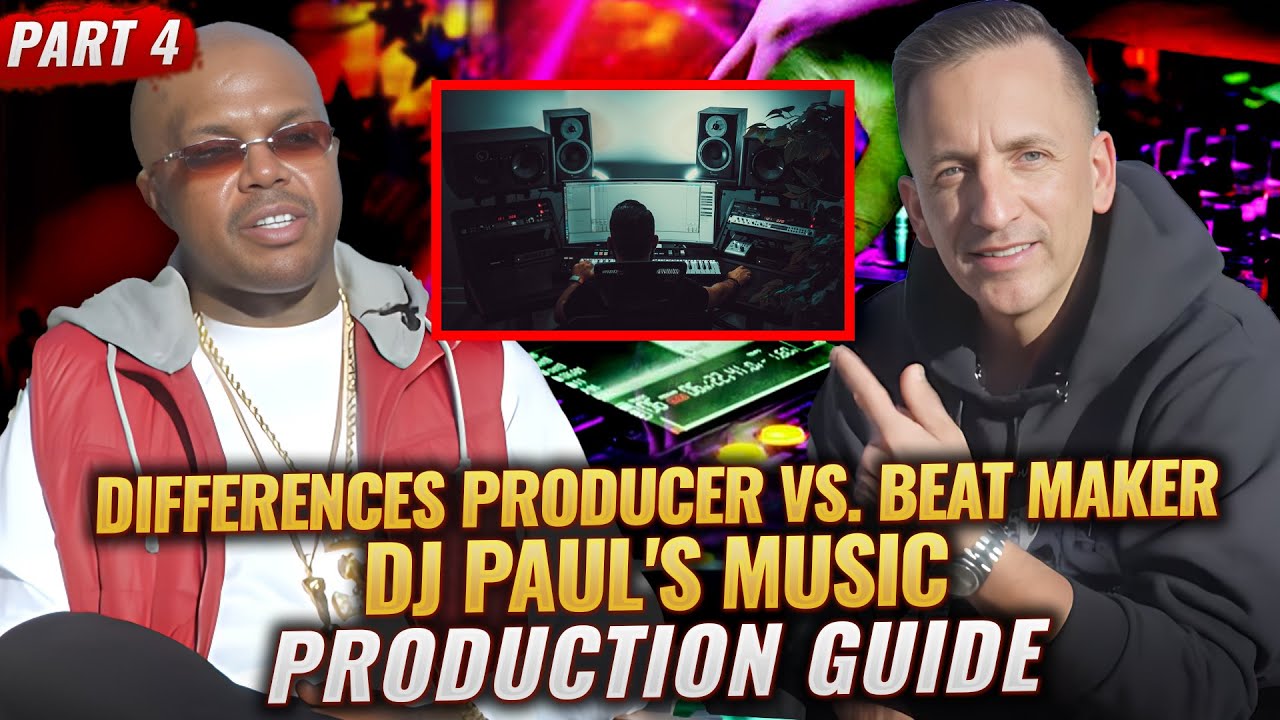 What is the Key Differences Producer vs. Beat Maker | DJ Paul's Music Production Guide Pt 4