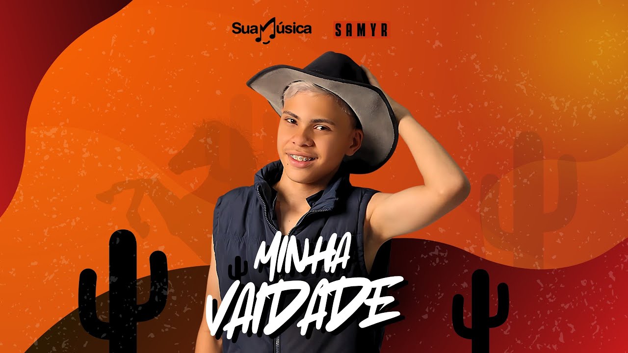 MINHA VAIDADE - SAMYR