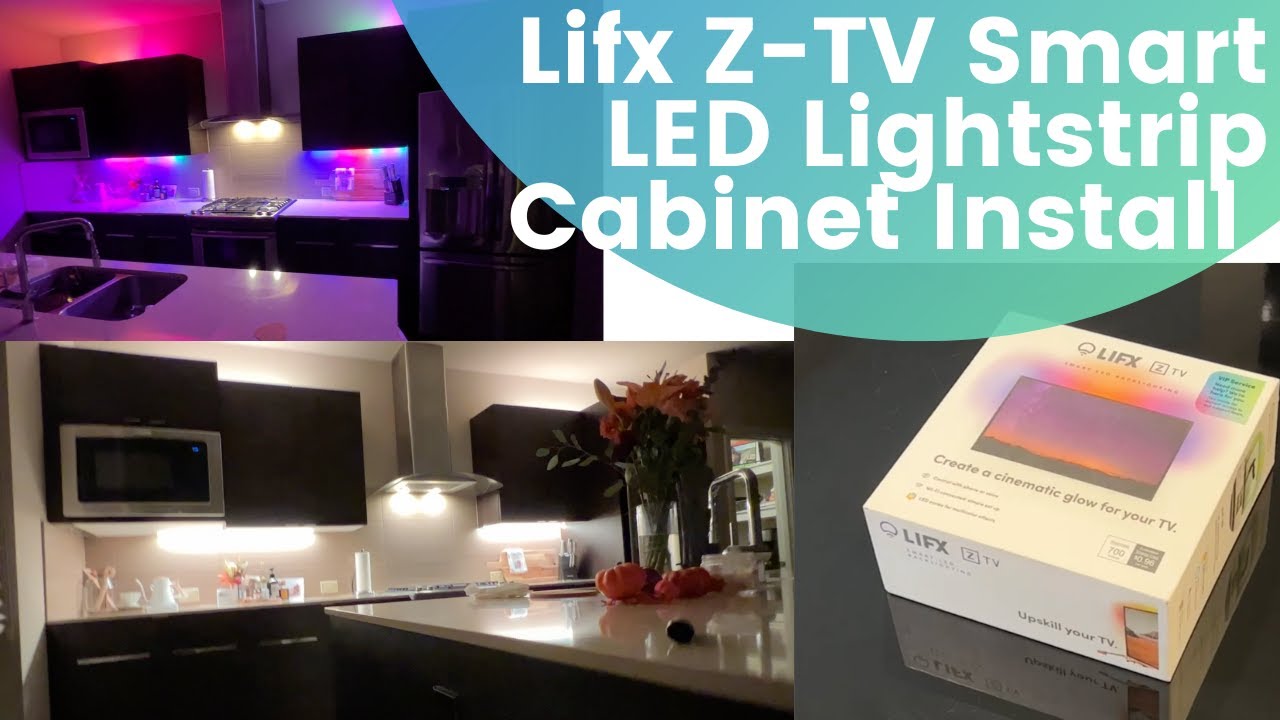 How To Install Under-Cabinet Lighting - Lifx Z-TV Smart LED Lightstrips