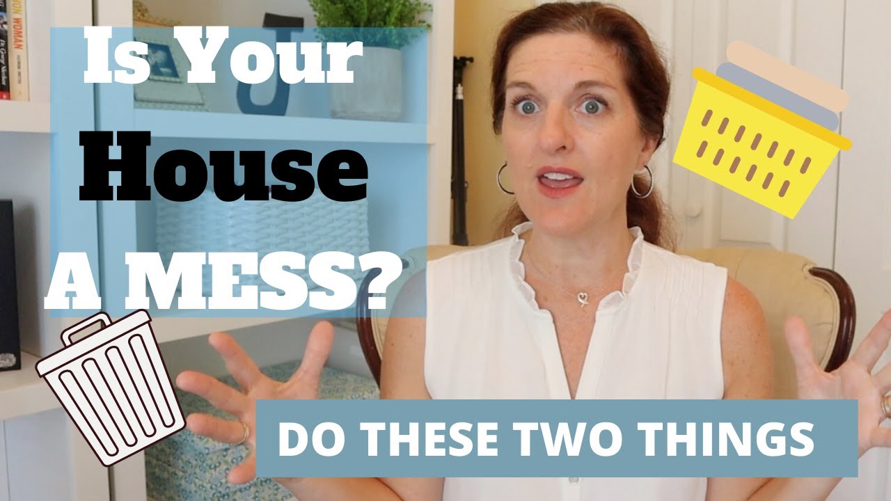 My House Is a Mess! Where do I Start? Cleaning Tips!
