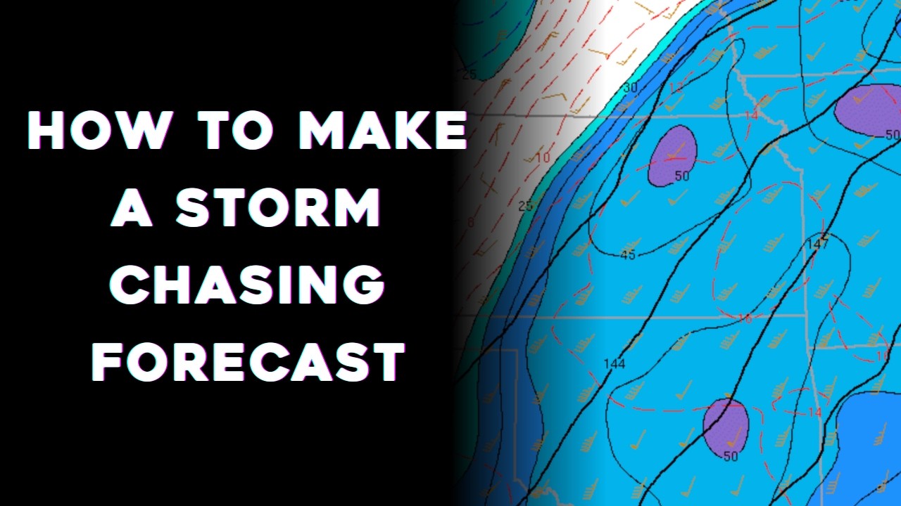 How to Make a Day 1 Storm Chasing Forecast
