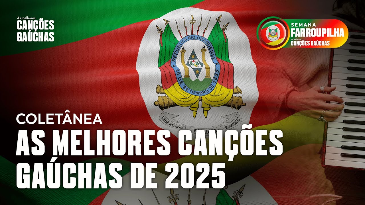 AS MELHORES CANÇÕES GAÚCHAS DE 2025