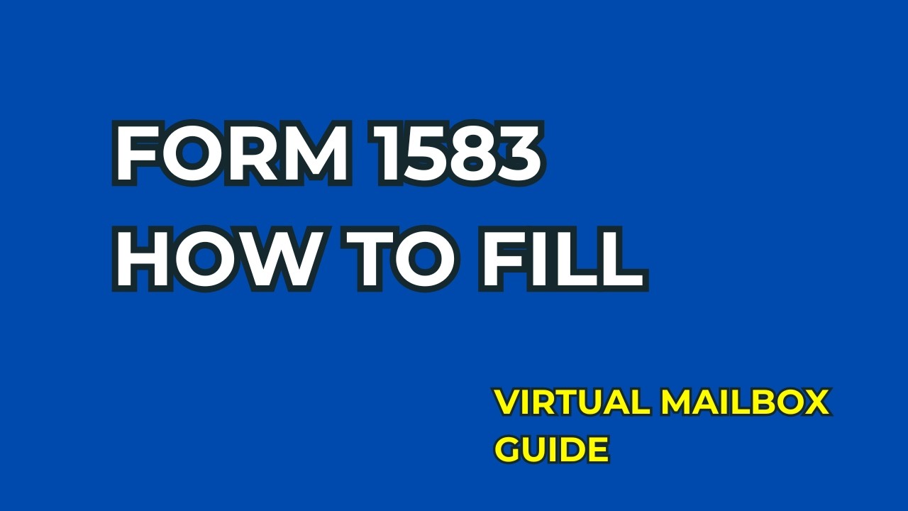 How to Fill Out USPS Form 1583 (Virtual Mailbox Step-by-Step Guide + Notary Tips)