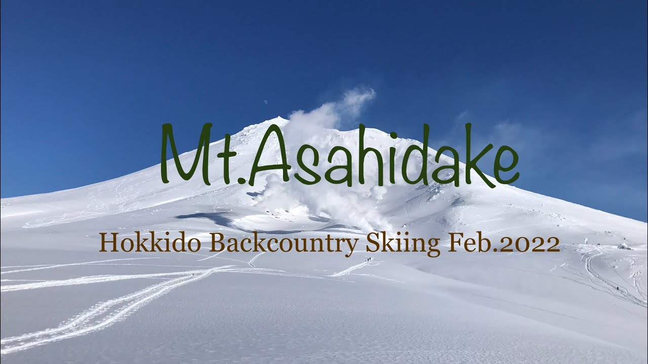 Mt.Asahidake Backcountry Skiing Feb.2022