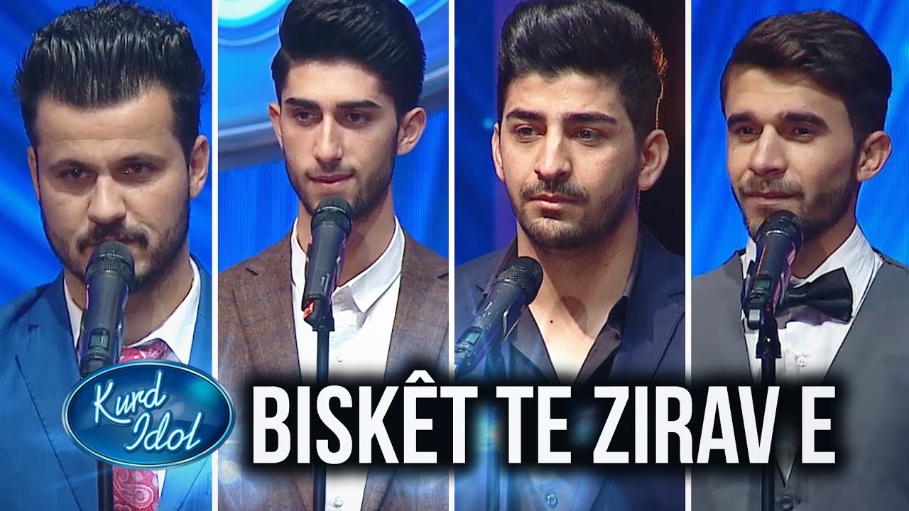 Kurd Idol - Biskêt Te Zirav e / بیسکێت تە زراڤێ