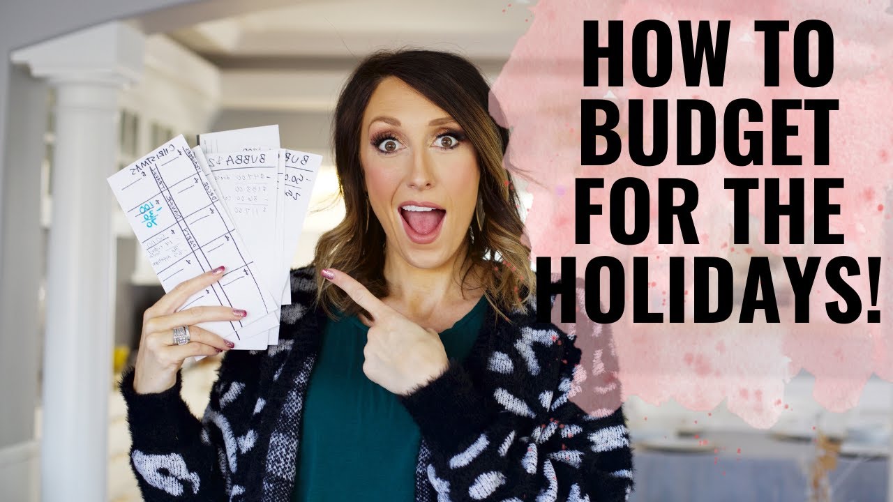 Budgeting for the Holidays - The EASY way!