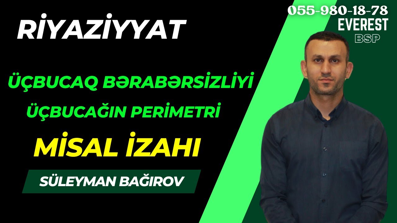 Üçbucaq bərabərsizliyi. Üçbucağın perimetri. Misal izahı.