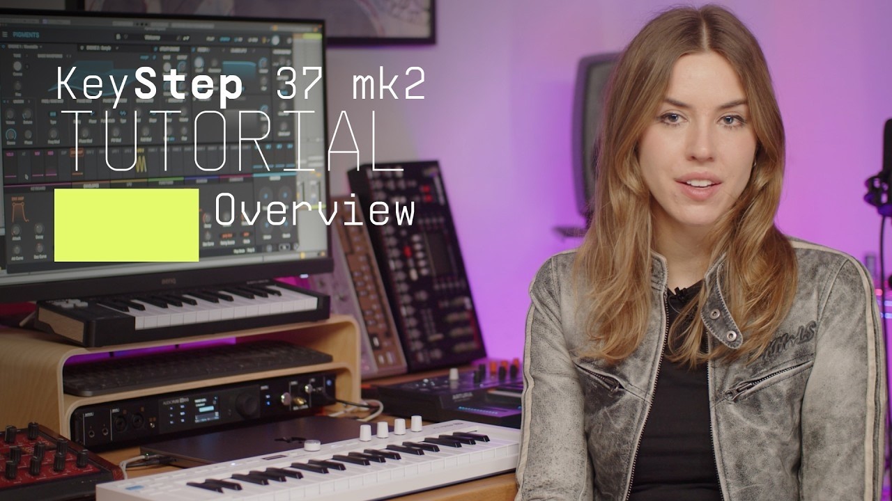 Tutorial | KeyStep 37 mk2 |  Overview