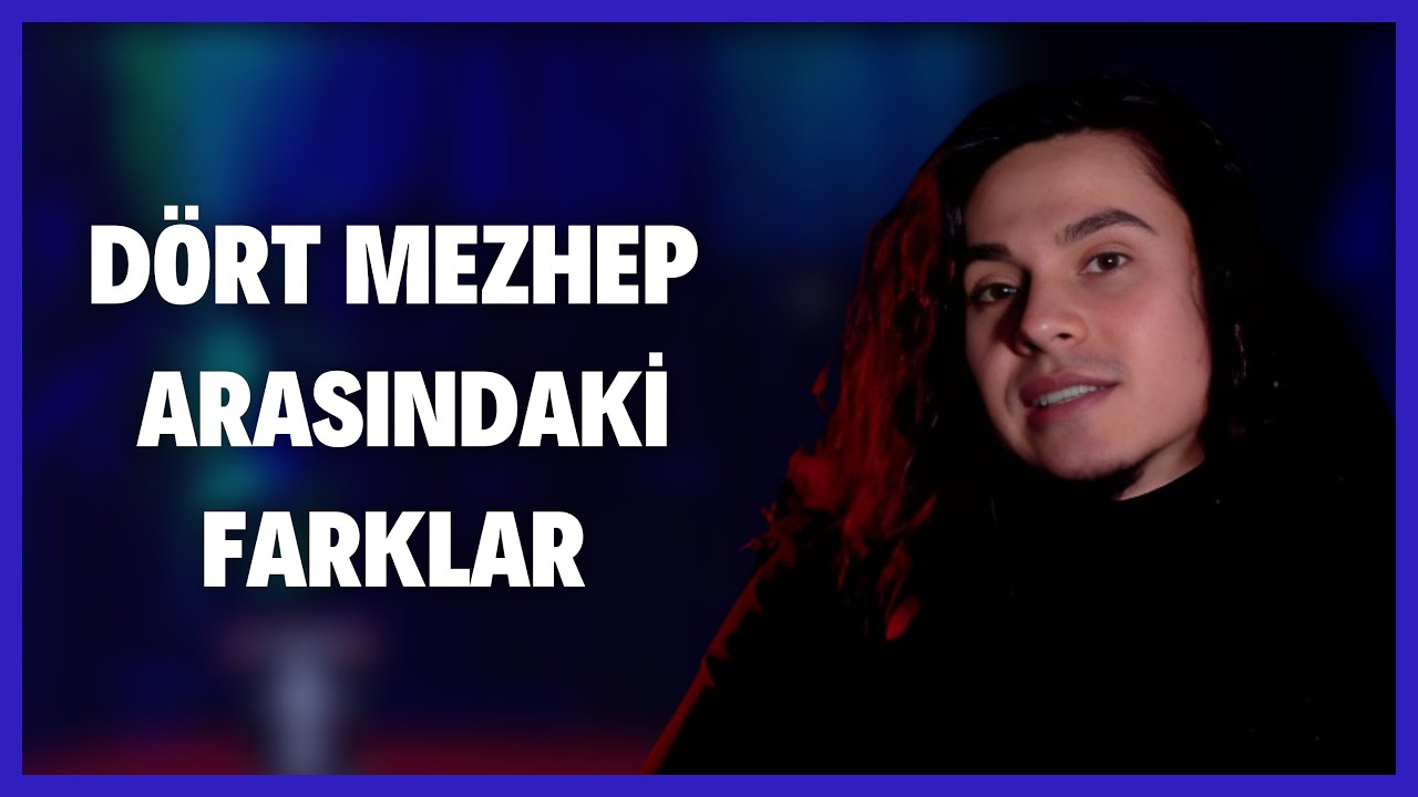 D&ouml;rt Mezhep Arasındaki Farklar