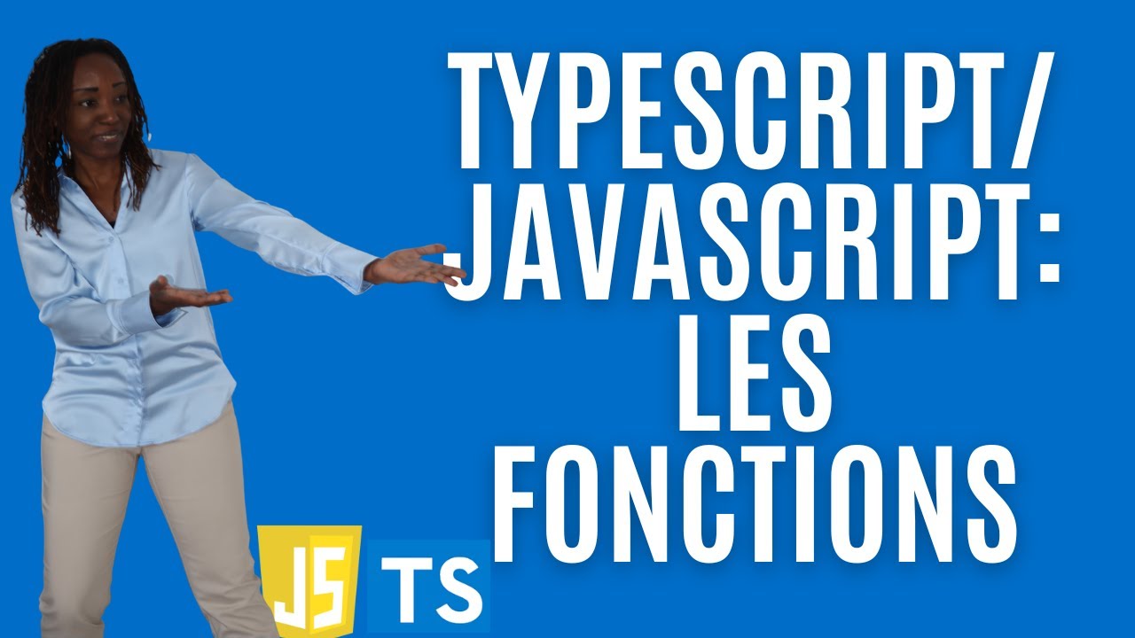 TypeScript: les différentes fonctions