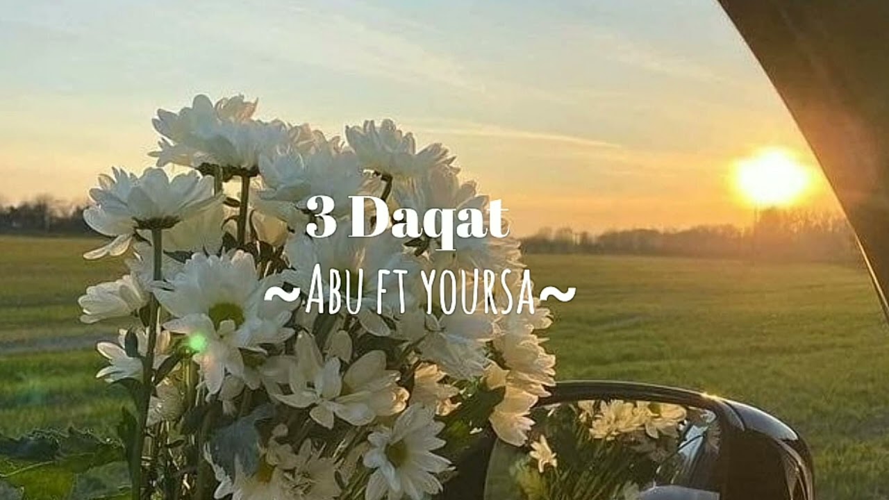 3 Daqat-Abu ft yoursa[speed up]