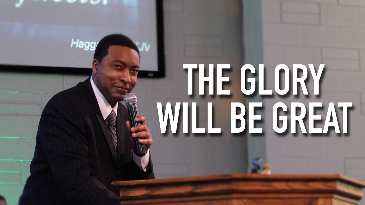 Rev. Ethan Hagan - The Glory Will Be Great, Haggai 2:9 - Apr. 8, 2017 (Sat. P.M.)