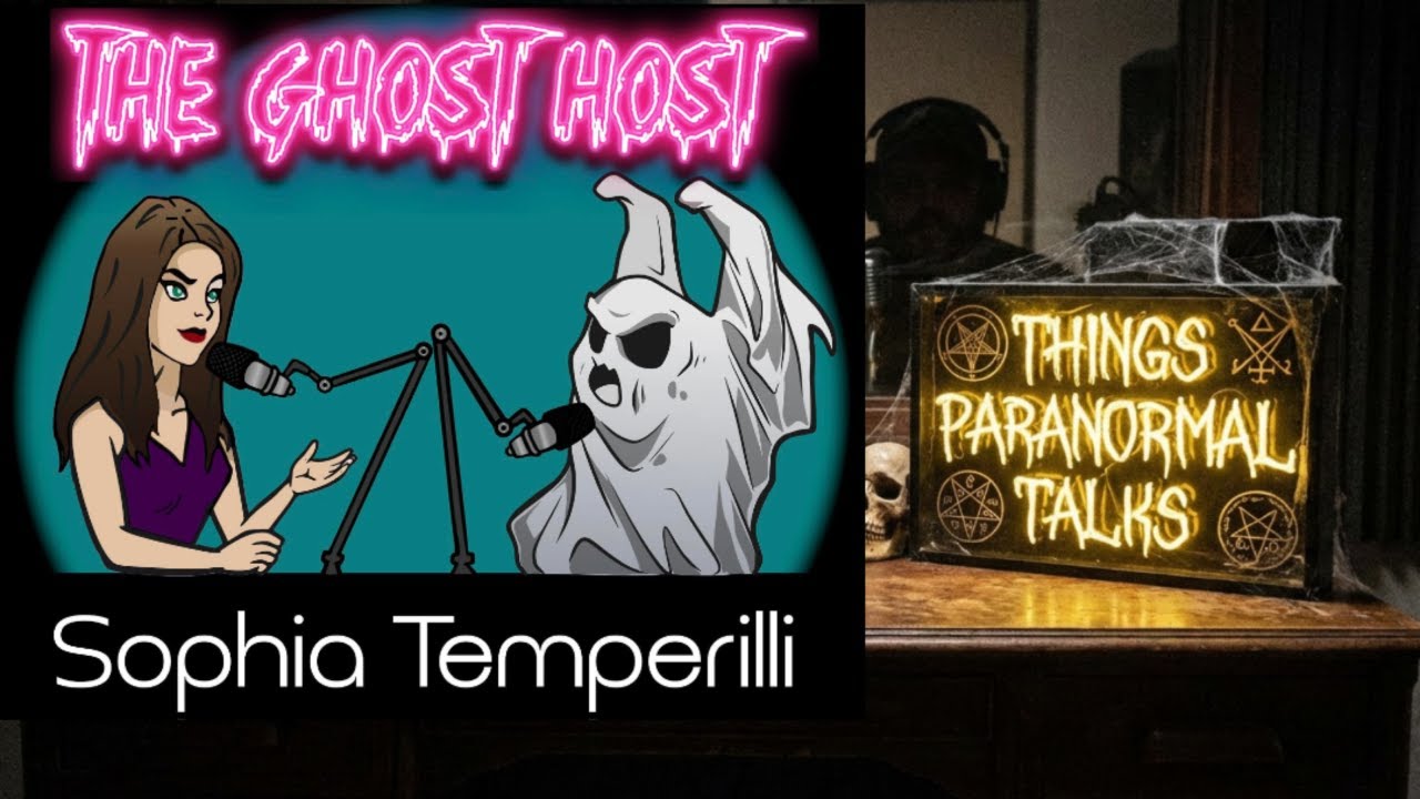 Things Paranormal Talks to Sophia Temperilli