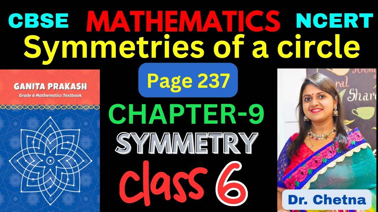 Class-6 Maths Chapter-9 Symmetry (Pg 237) हिन्दी Explanation | Ganita Prakash - NCERT