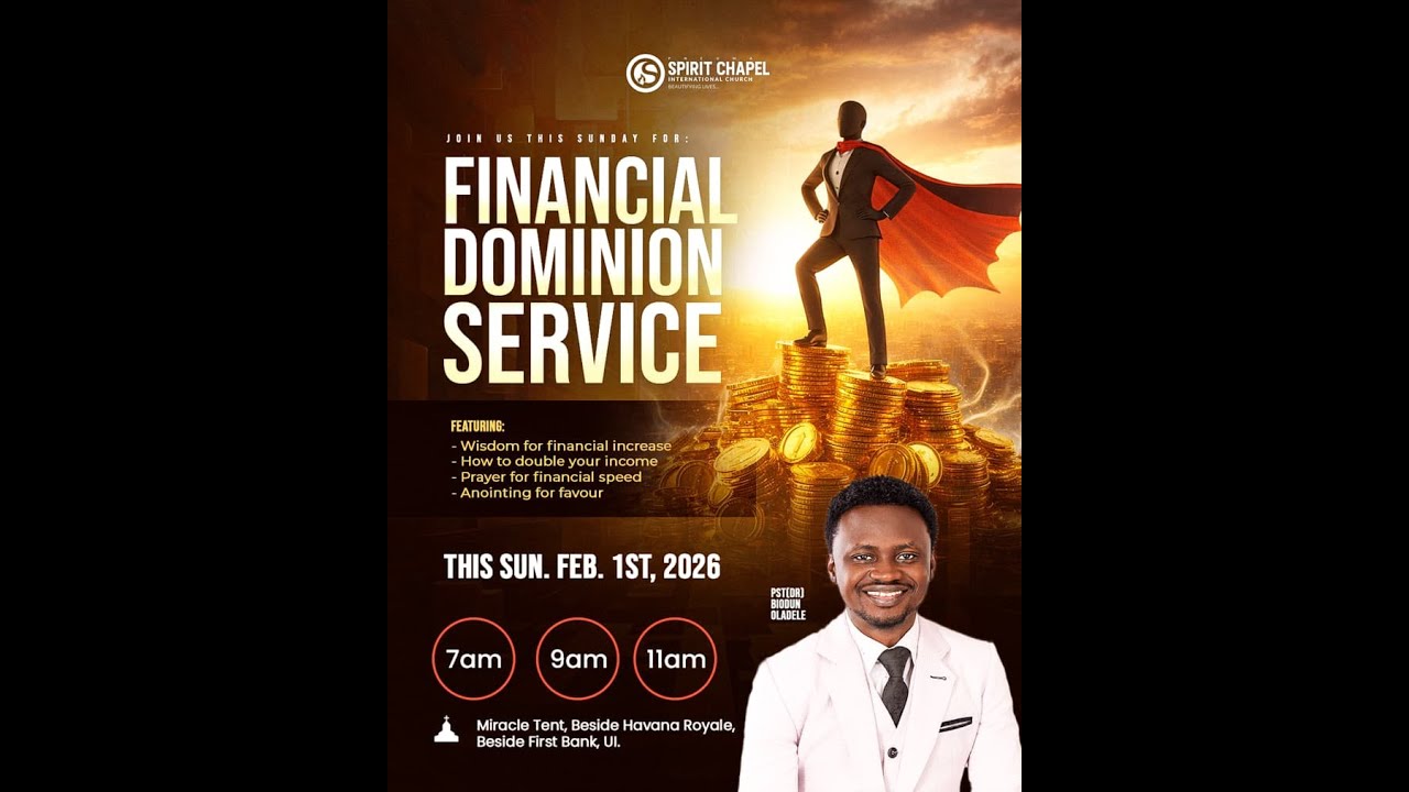 FINANCIAL DOMINION SERVICE 1 WITH PASTOR (DR.) BIODUN OLADELE || FEB. 1ST, 2026
