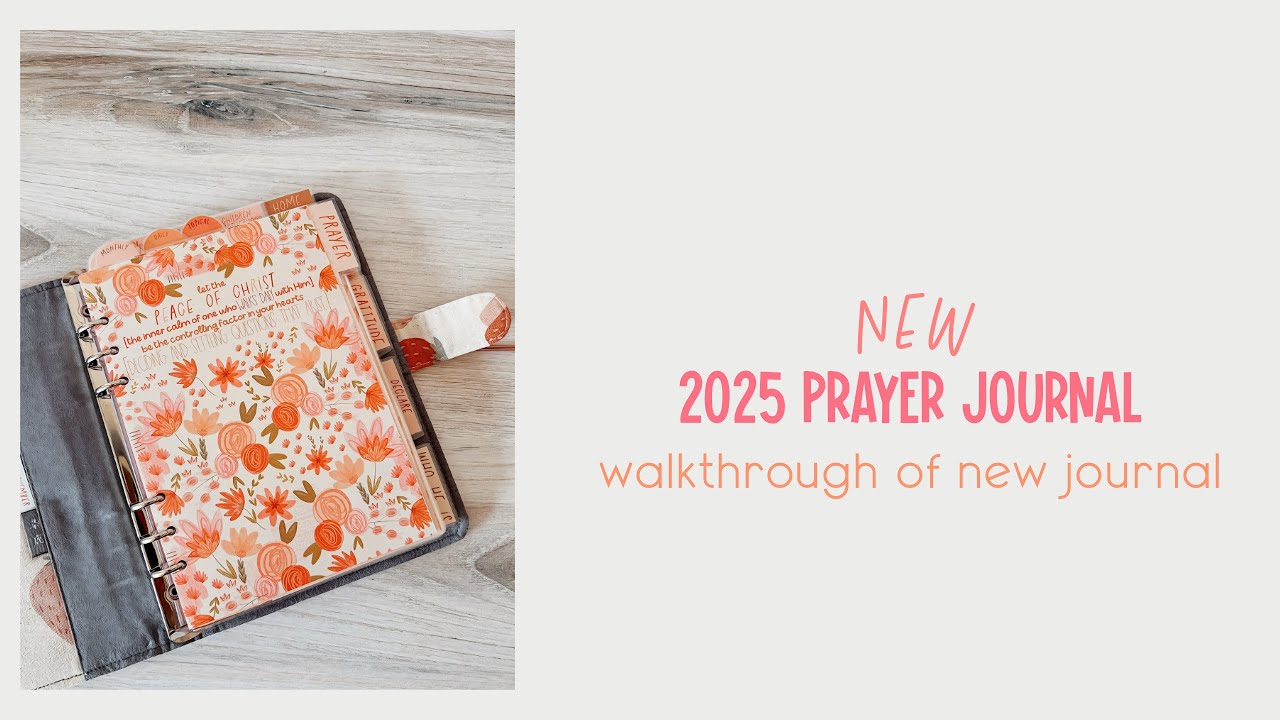 2025 Printable Prayer Journal // walkthrough of my new prayer journal