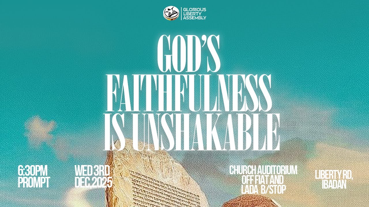 GOD'S FAITHFULNESS IS UNSHAKABLE | BIBLE STUDY SERVICE | DECEMBER 03, 2025