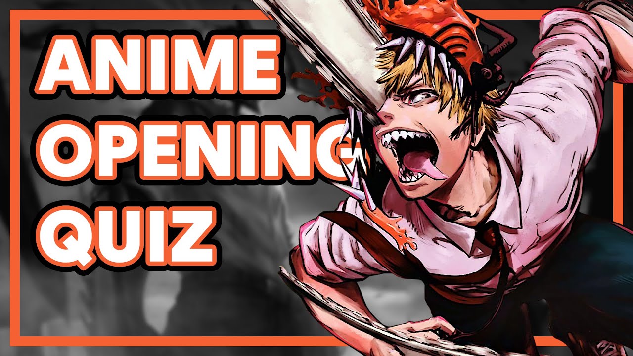 ANIME OPENING QUIZ - 100 OPENINGS [SUPER EASY - SUPER HARD]