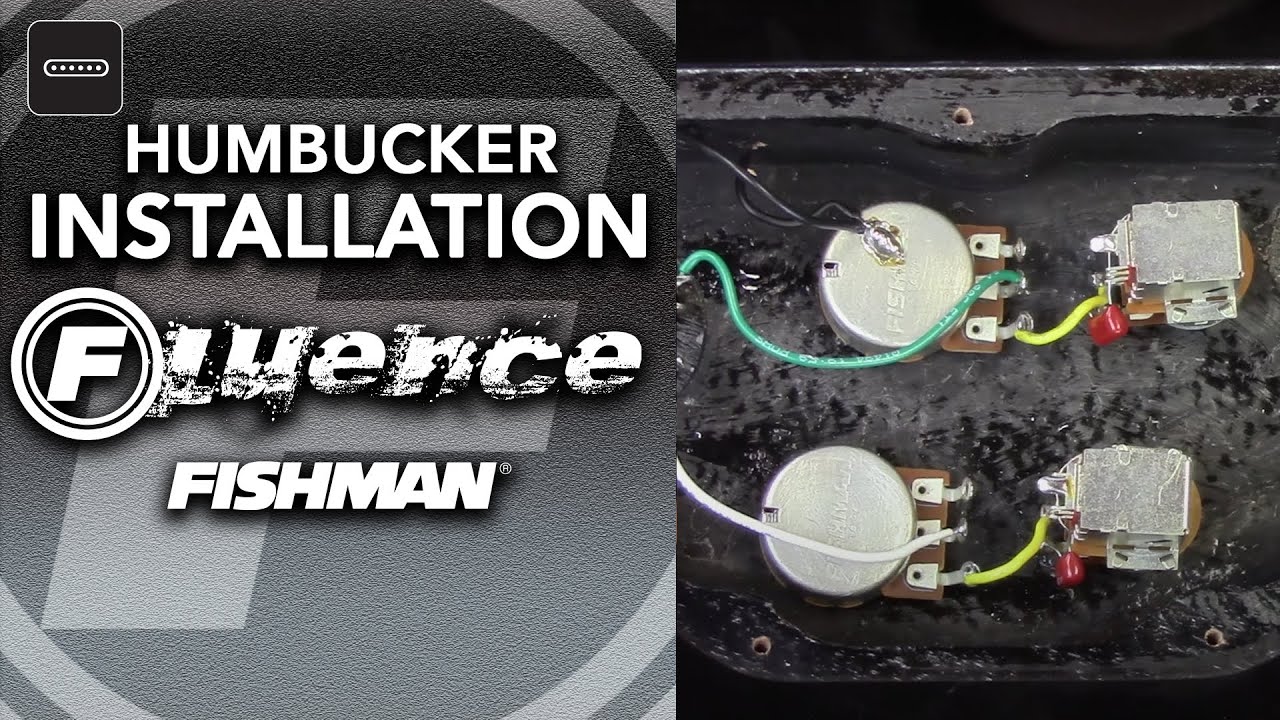 Установка хамбакера Fishman Fluence
