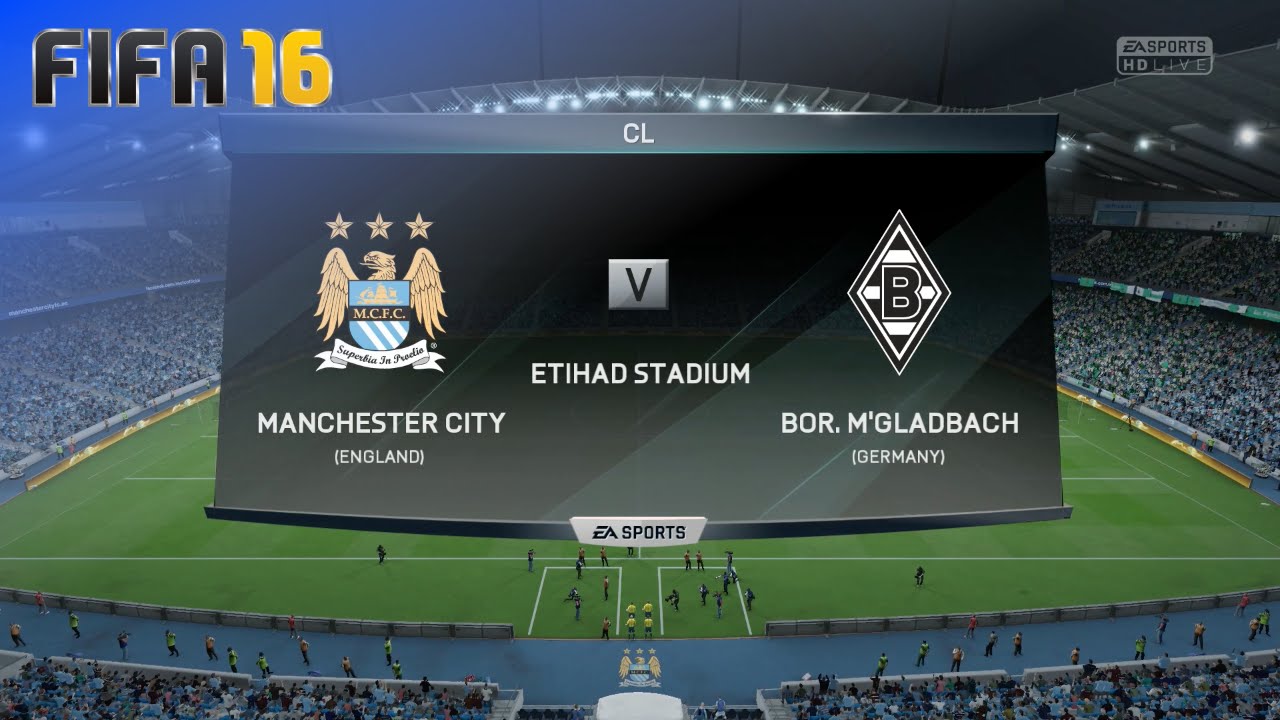 FIFA 16 - Manchester City vs. Borussia Mönchengladbach @ Etihad Stadium (Season '16/'17)