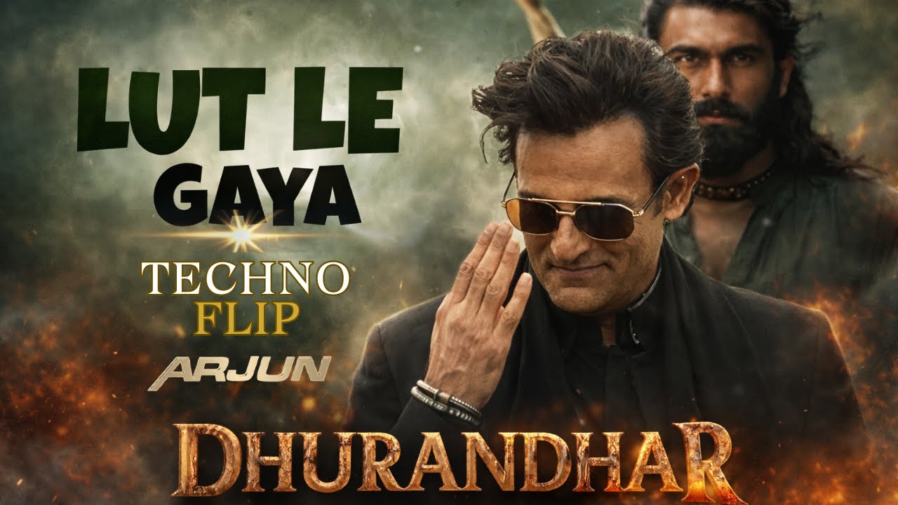 Lut Le Gaya &ndash; Dhurandhar | Techno Flip 🔥 | Bollywood Techno DJ Remix 2026 | DJ ARJUN