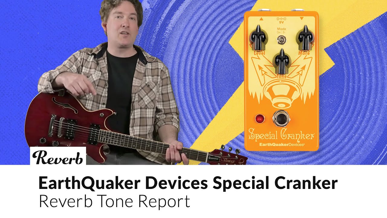 EarthQuaker Devices Special Cranker | Отчет о тоне реверберации