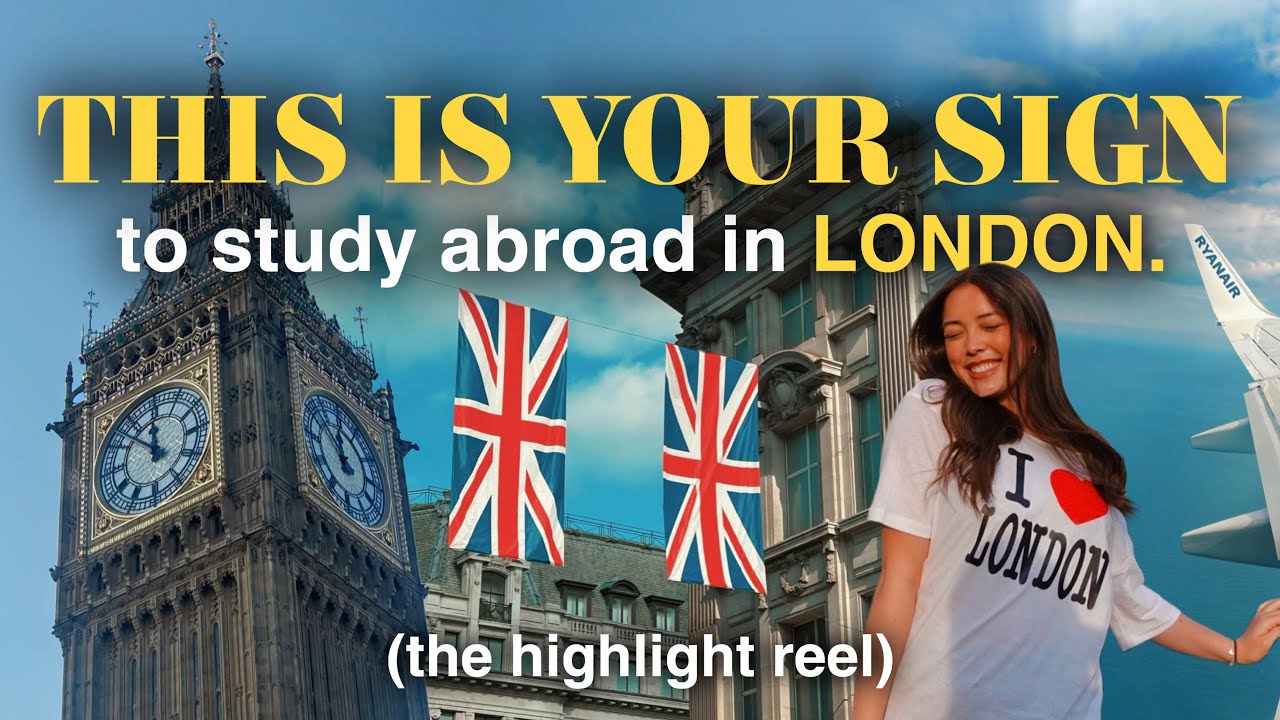 THIS IS YOUR SIGN TO STUDY ABROAD IN LONDON | semester highlight reel 2025