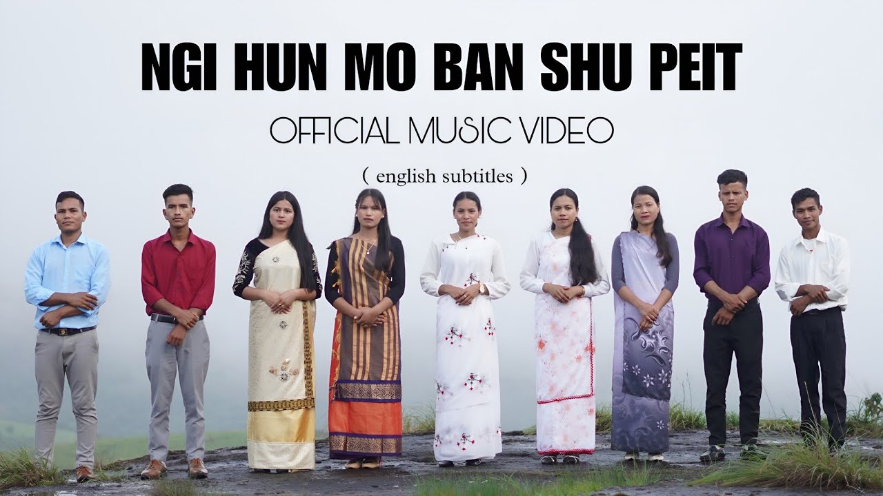 Ngi Hun Mo Ban Shu Peit? || Official Music Video || With English Subtitles 
