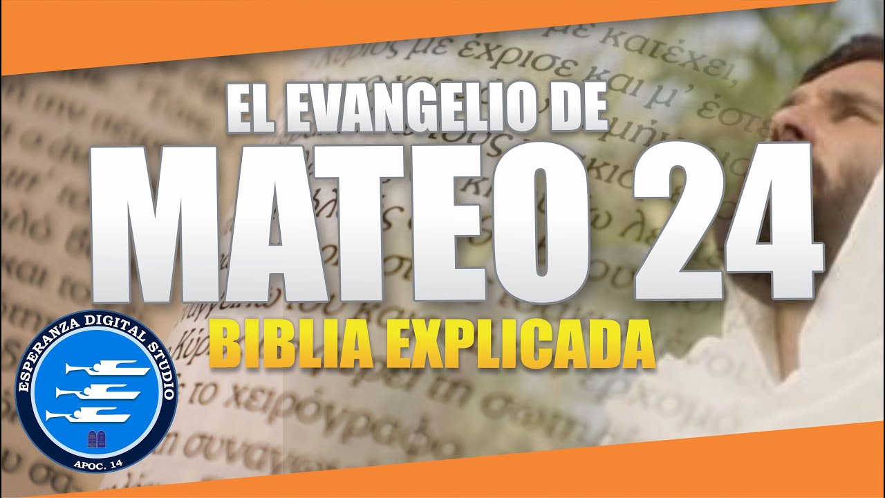 ✅ MATEO 24 - EXPLICADO 🔥 | Reavivados por su Palabra || 23 DE AGOSTO 2024